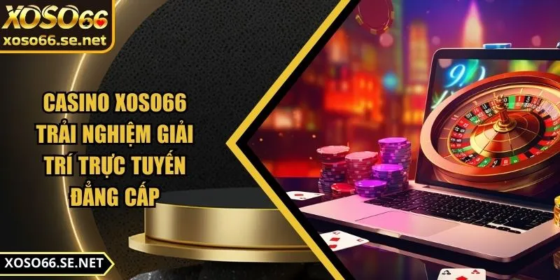 casino-xoso66-anh-dai-dien