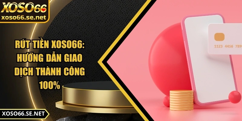 rut-tien-xoso66